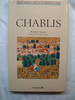 Guide to the Vineyards of France: Chablis