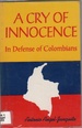 A Cry of Innocence: In Defense of Colombians