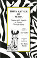 Think Rather of Zebra: Dealing With Aspects of Poverty Through Story