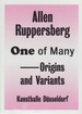 Allen Ruppersberg: One of Many-Origin and Variants-Signed By the Artist
