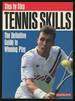 Step By Step Tennis Skills: the Definitive Guide to Winning Play