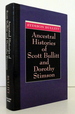 Ancestral Histories of Scott Bullitt and Dorothy Stimson Bullitt