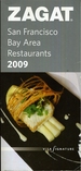 Zagat San Francisco Bay Area Restaurants 2009