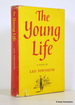 The Young Life: a Novel