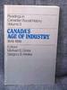 Readings in Canadian Social History 3 Canada's Age of Industry, 1849-1896