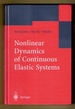 Nonlinear Dynamics of Continuous Elastic Systems