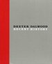 Dexter Dalwood: Recent History