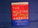 The Wilding of America: How Greed and Violence Are Eroding Our Nation's Character