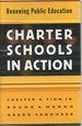 Charter Schools in Action: Renewing Public Education