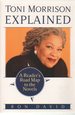 Toni Morrison Explained: a Reader's Guide to the Novels