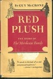 Red Plush; The Story of the Moorhouse Family.