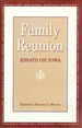 Family Reunion: Essays on Iowa