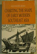 Charting the Shape of Early Modern Southeast Asia