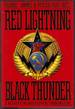 Red Lightning-Black Thunder