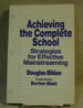 Achieving the Complete School: Strategies for Effective Mainstreaming