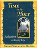 Time to Be Holy: Reflecting on Daily Life