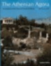 The Athenian Agora: Excavations in the Heart of Classical Athens