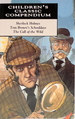 Children's Classic Compendium: Sherlock Holmes and Tom Brown's Schooldays and the Call of the Wild