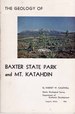 The geology of Baxter State Park and Mt. Katahdin