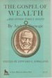 The Gospel of Wealth and Other Timely Essays (John Harvard Library)