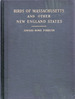 Birds of Massachusetts and Other New England States in Three Volumes