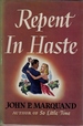 Repent in Haste