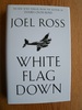 White Flag Down