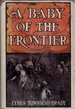 A Baby Of The Frontier