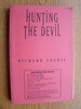 Hunting the Devil: The Pursuit, Capture, and Confession of the Most Savage Serial Killer In...