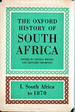 The Oxford History of South Africa, Volume 1: South Africa to 1870