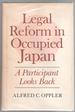 Legal Reform in Occupied Japan: a Participant Looks Back