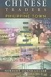 Chinese Traders in a Philippine Town: From Daily Competition to Urban Transformation