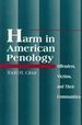 Harm in American Penology: Offenders, Victims and Their Communities (S U N Y Series in New Directions in Crime and Justice Studies)