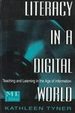 Literacy in a Digital World: Teaching and Learning in the Age of Information (Lea's Communication)