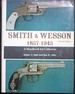 Smith & Wesson, 1857-1945