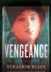 Vengeance: a Novel