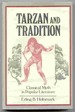 Tarzan and Tradition Classical Myth in Popular Literature