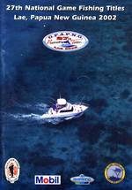 27th National Game Fishing Titles, Lae, Papua New Guinea 2002