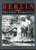 Berlin 1945: the Final Reckoning