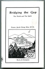Bridging the Gap: the World and the Spirit