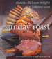 Sunday Roast: the Complete Guide to Cooking and Carving