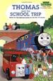 Thomas the Tank Engine and the School Trip