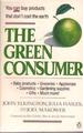 The Green Consumer: a Guide for the Environmentally Aware