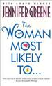 The Woman Most Likely to...