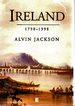 Ireland: 1798-1998 (a History of the Modern British Isles)