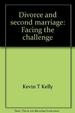 Divorce and Second Marriage: Facing the Challenge