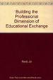 Building the Professional Dimension of Educational Exchange