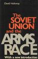 The Soviet Union and the Arms Race