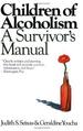 Children of Alcoholism: a Survivor's Manual