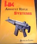 HK assault rifle systems